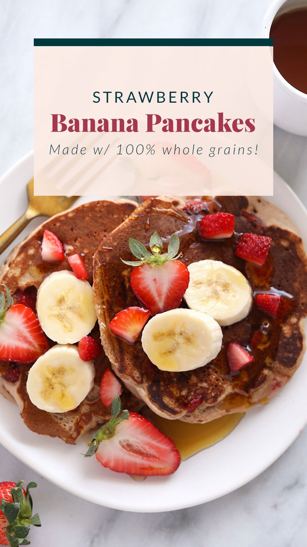 Strawberry Pancakes (Strawberry Banana Pancakes) - Fit Foodie Finds