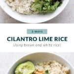 Two bowls of flavorful cilantro lime rice.