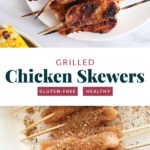 Grilled chicken skewers.
