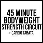45 minute bodyweight strength circuit incorporating arm dumbbell exercises + cardio tabata.