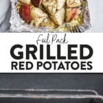 Foil Pack Grilled Red Potatoes