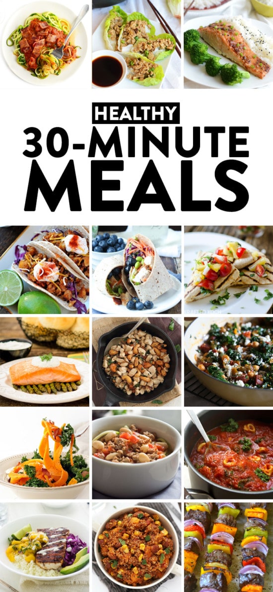 Healthy 30 Minute Meals - Fit Foodie Finds