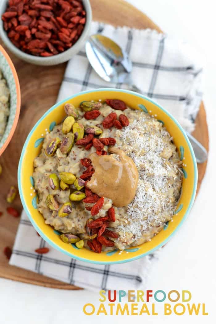 Superfood Oatmeal Bowl - Fit Foodie Finds