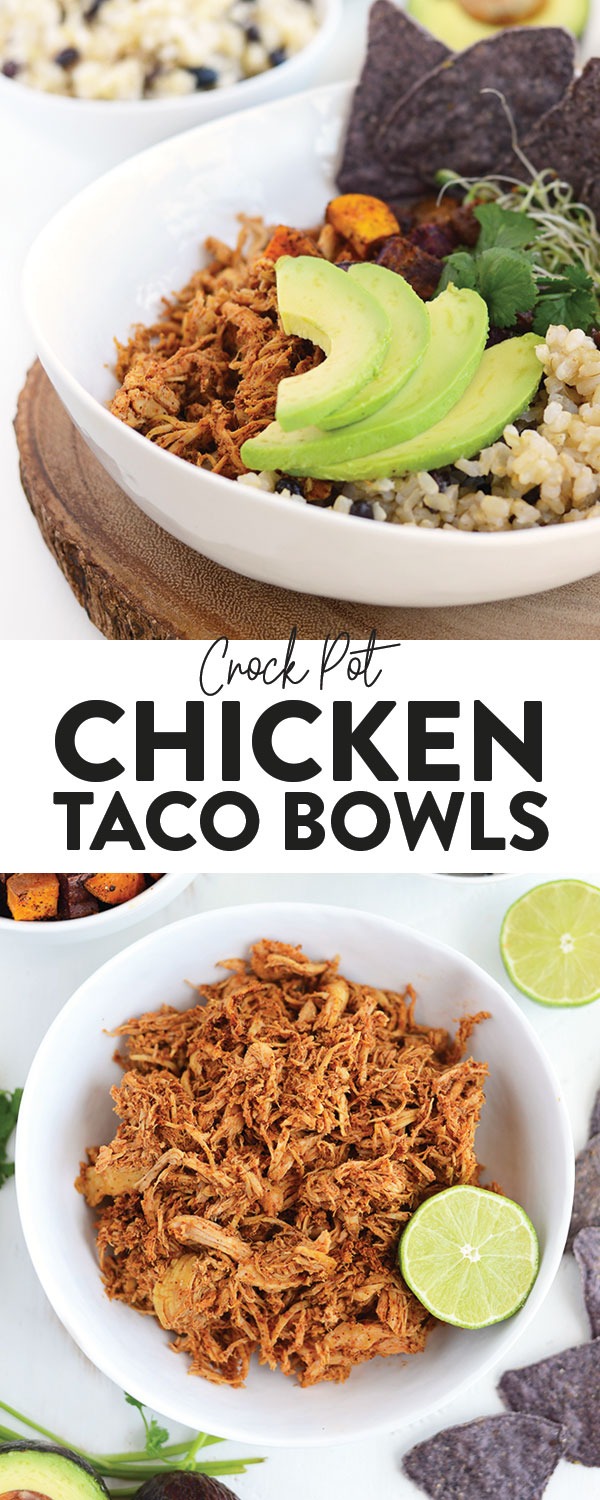 Crockpot Chicken Taco Bowls - Fit Foodie Finds