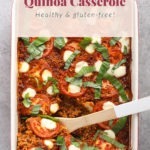 tuscan chicken quinoa bake, healthy & gluten free.