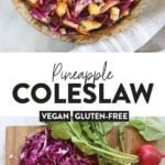 Vegan and gluten-free pineapple coleslaw recipe.