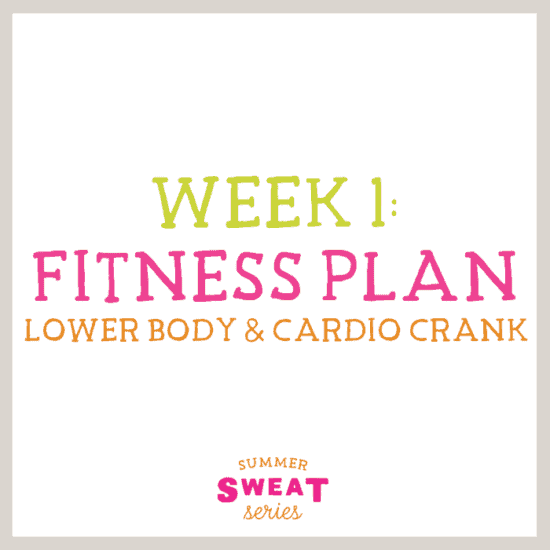 Week 1 fitness plan prioritizing lower body strength and cardiovascular exercises.