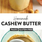 homemade cashew butter