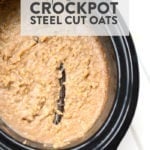 Maple cinnamon crockpot steel cut oats.