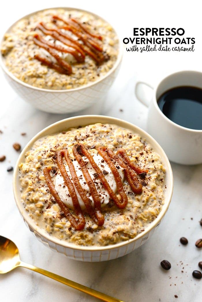 Espresso Overnight Oats with Salted Date Caramel - Soak your oats in brewed coffee overnight and top them with salted date caramel for a yummy treat in the morning. 