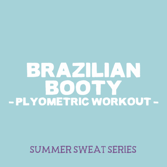 Brazilian booty plyometric workout.