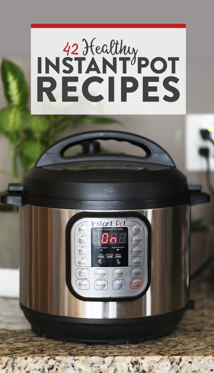 42 Healthy Instant Pot Recipes (g/f, paleo, keto, etc.) - Fit Foodie Finds