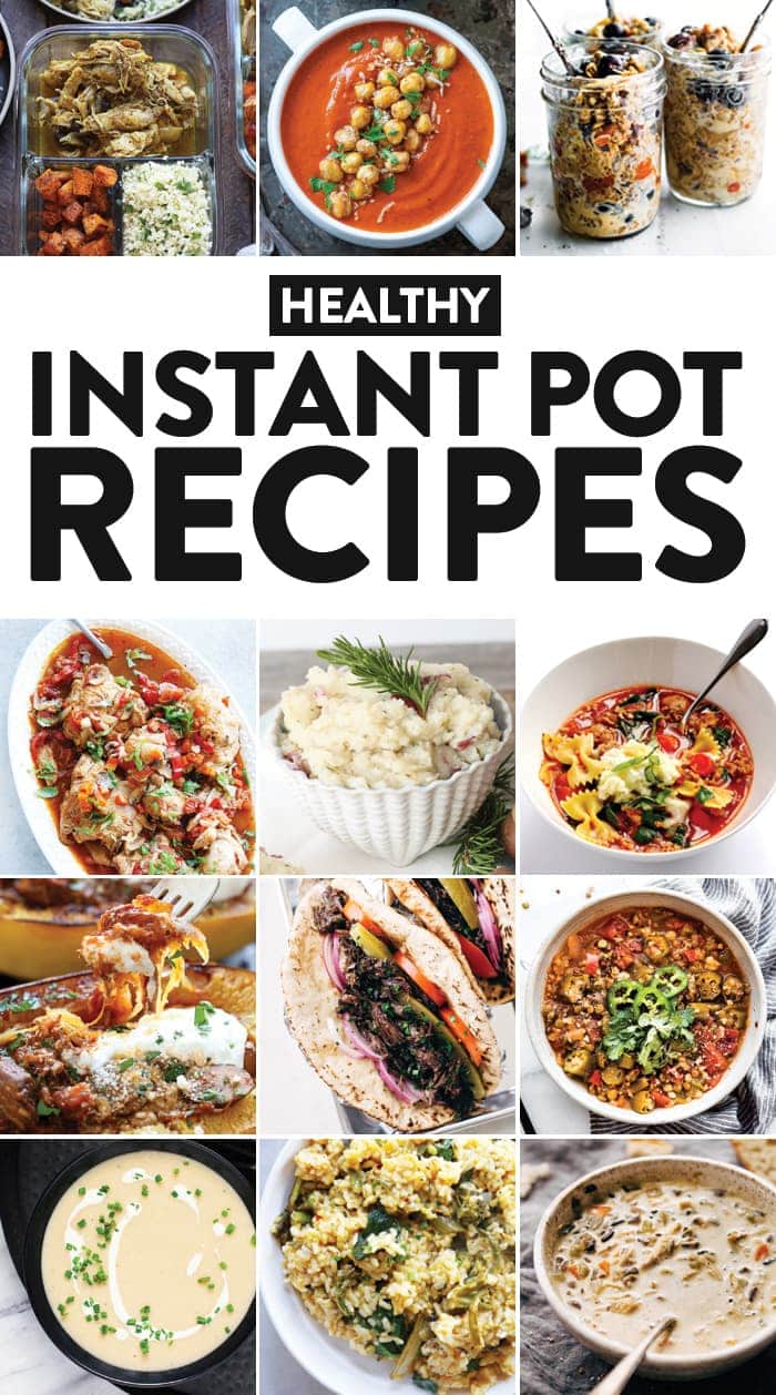 42 Healthy Instant Pot Recipes You Need in Your Life - Fit Foodie Finds