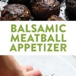 Easy balsamic meatballs.