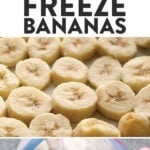 Freeze bananas in a bag.