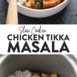 slow cooker chicken tikka masala