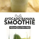 Avocado mint smoothie, vegan and gluten-free.