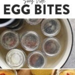 Sous vide Egg Bites