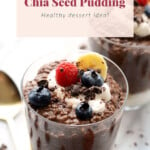 Healthy chia seed pudding dessert idea.