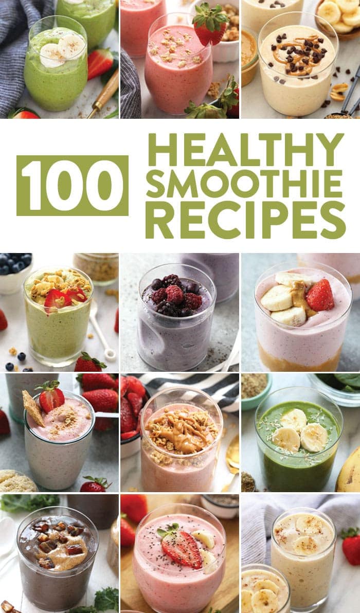 Best Healthy Smoothie Recipes - Fit Foodie Finds