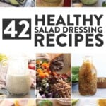 42 homemade healthy salad dressing recipes.