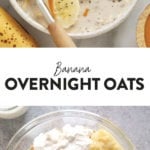 creamy banana overnight oats