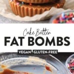 Cake batter fat bombs vegan gluten free.