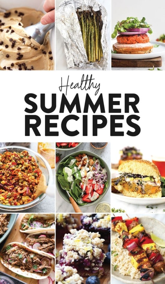 Best Healthy Summer Recipes (for Every Meal!) Fit Foodie Finds