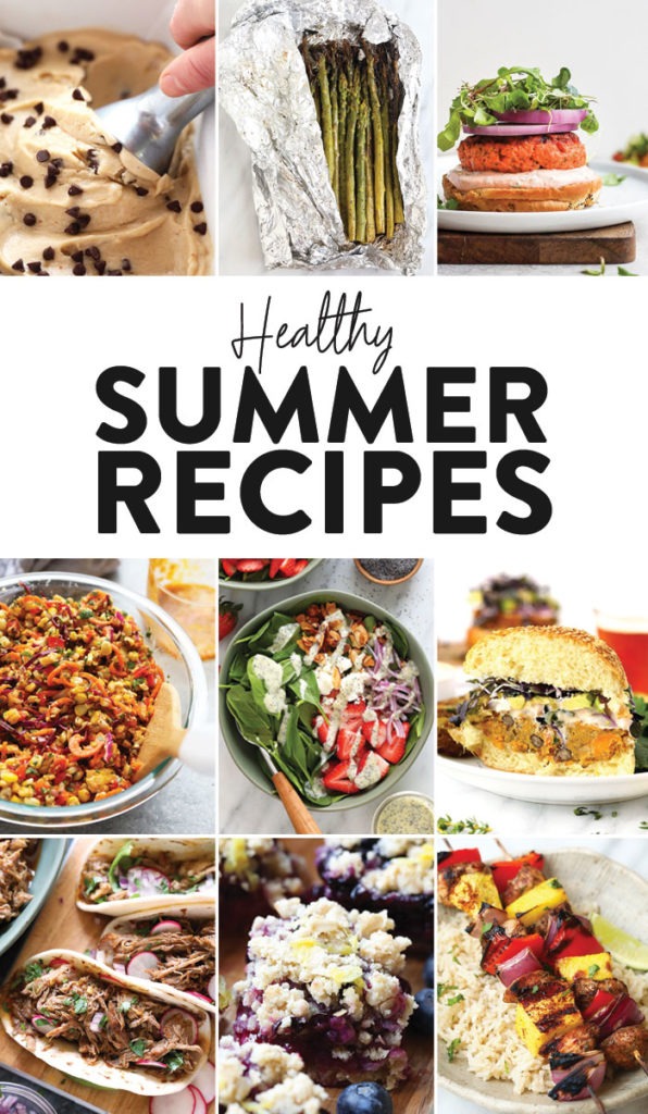 Best Healthy Summer Recipes (for Every Meal!) - Fit Foodie Finds