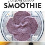 Smoothie with bananas and blueberries.