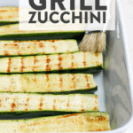 How to grill zucchini in a white dish.