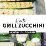 Grilled zucchini on a baking sheet with healthy and gluten-free options.