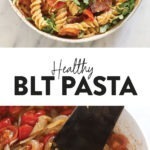blt pasta in a bowl