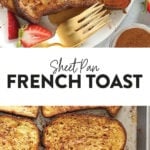 sheet pan french toast on a baking tray