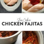 crockpot chicken fajitas