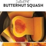 Instant Pot butternut squash.