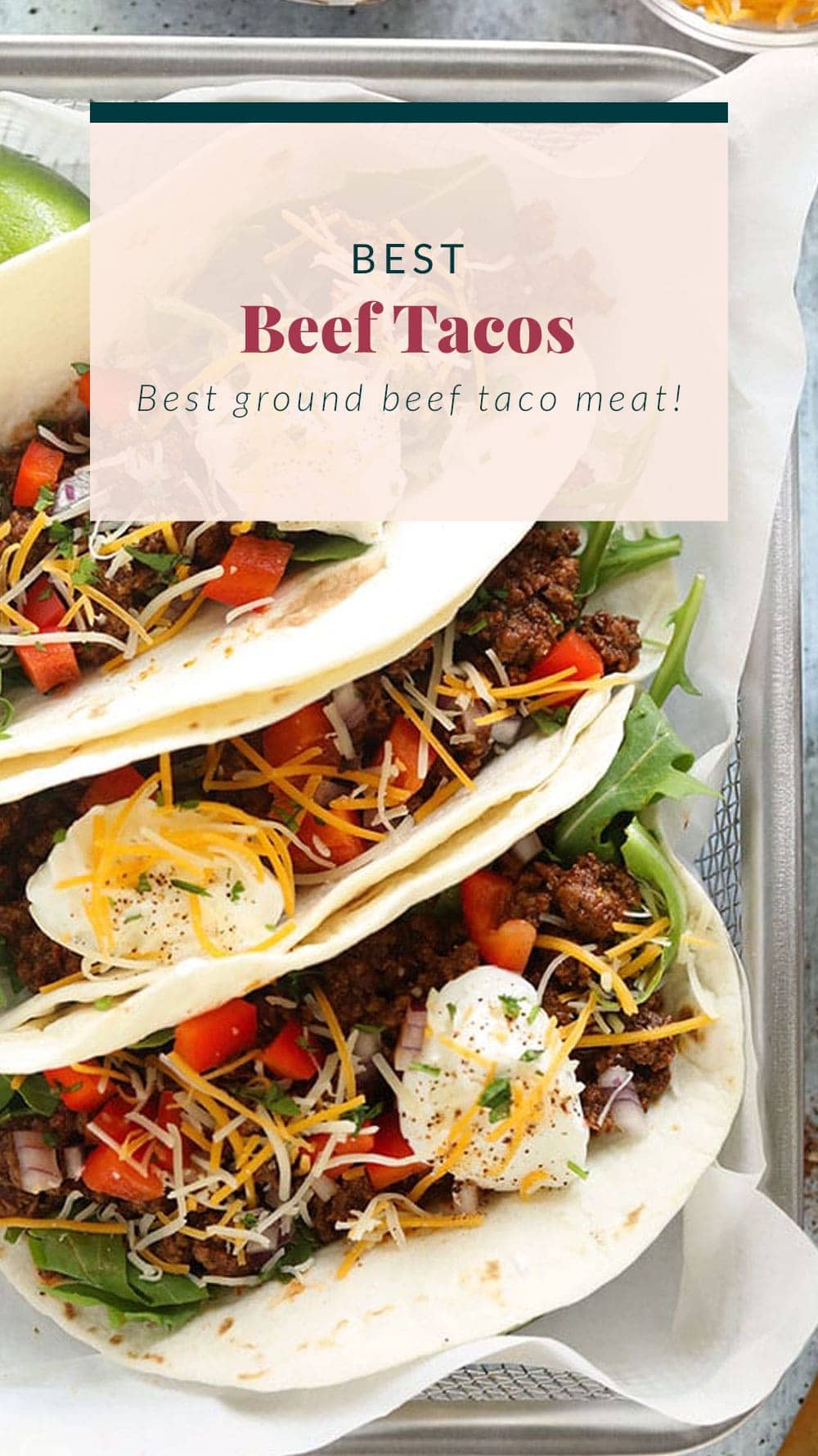 Easy Ground Beef Tacos (w/ delish taco seasoning!) - Fit Foodie Finds