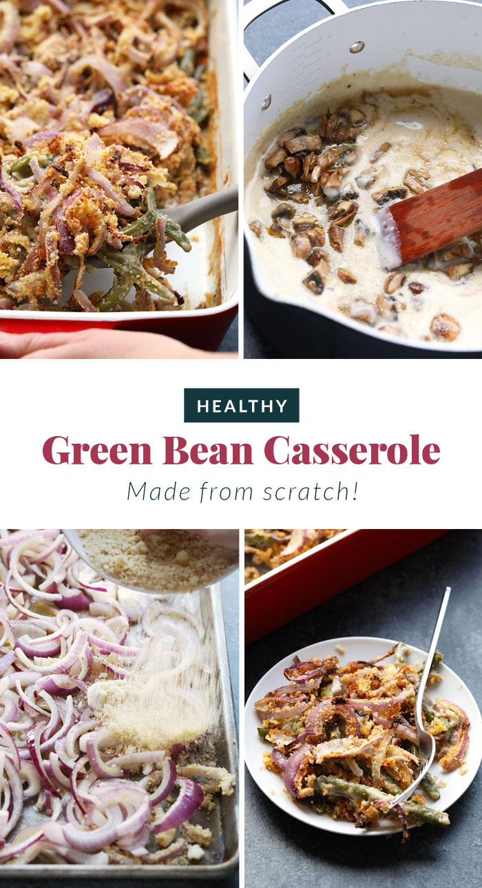 Healthy Green Bean Casserole (from scratch!) - Fit Foodie Finds