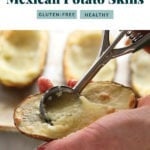 Mexican potato skins.
