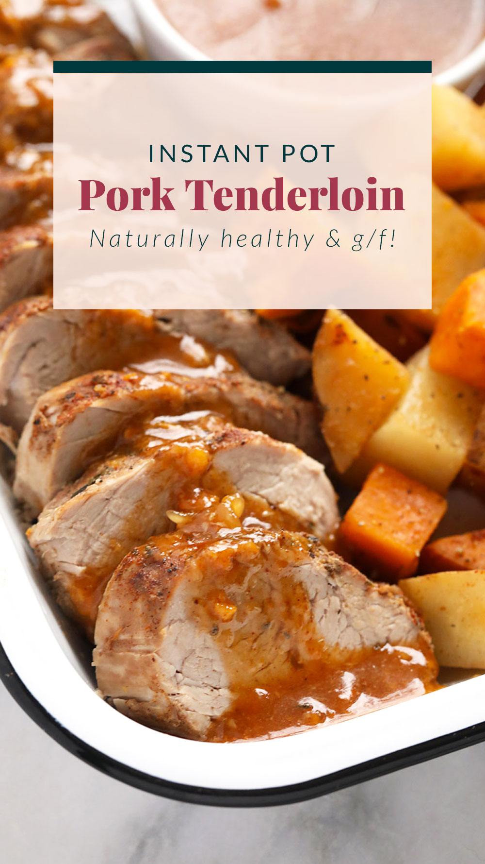 Instant Pot Pork Tenderloin