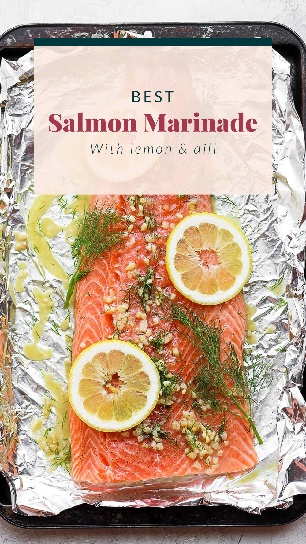 Salmon Marinade (with lemon and dill) - Fit Foodie Finds