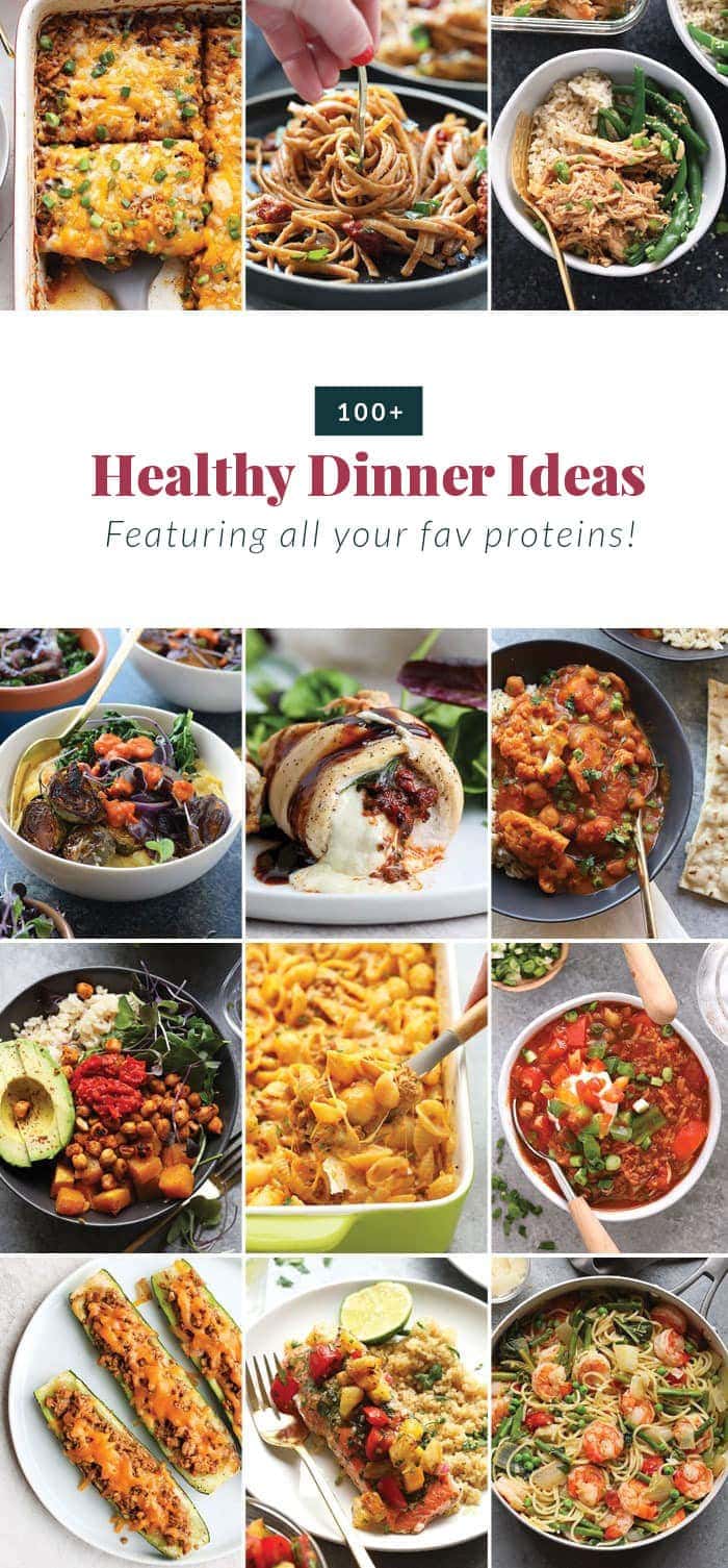 100+ Healthy Dinner Ideas (Easy & Delish Meals!) - Fit Foodie Finds