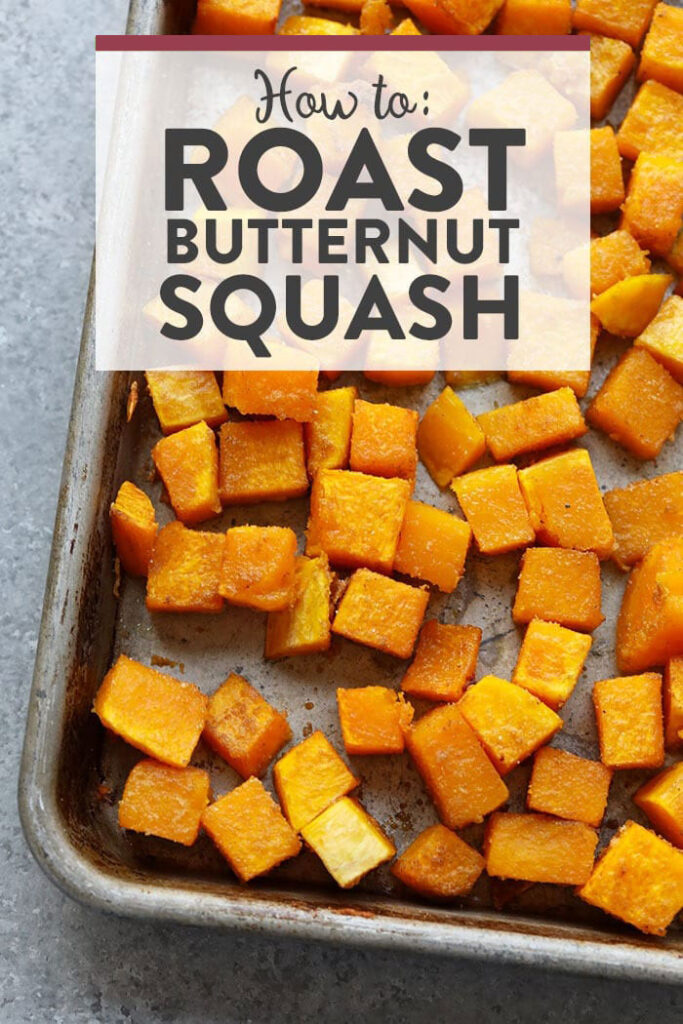 How To Cut Up a Butternut Squash (& Roast It)