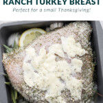 Herby Ranch Roasted Turkey Breast