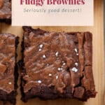 fudgy brownies