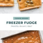 cookie dough freezer fudge
