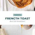 Pumpkin french toast