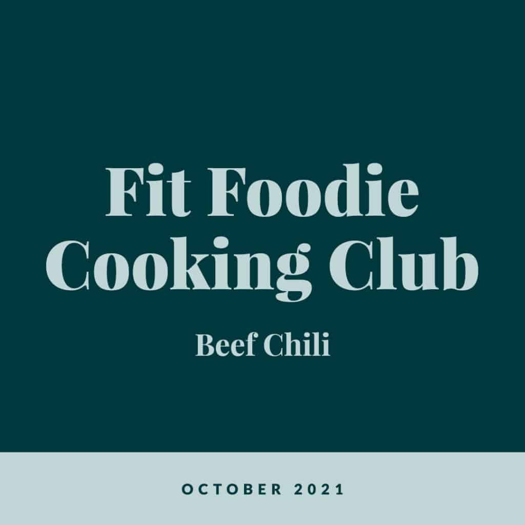 Fit Foodie Cooking Club: October 2021
