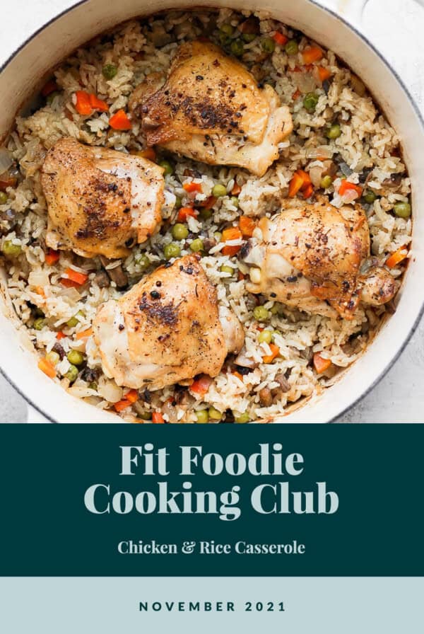 Fit foodie cooking club chicken of rice casserole.