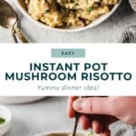Instant Pot mushroom risotto